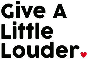 Give A Little Louder